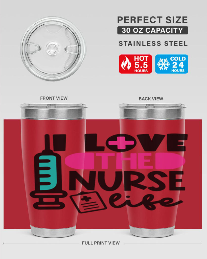 I Love The Nurse Life Style Style 168#- nurse- tumbler