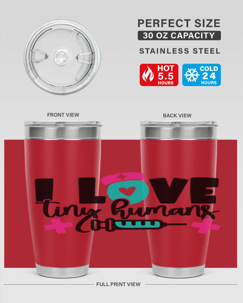 I Love Tiny Humans Style Style 166#- nurse- tumbler