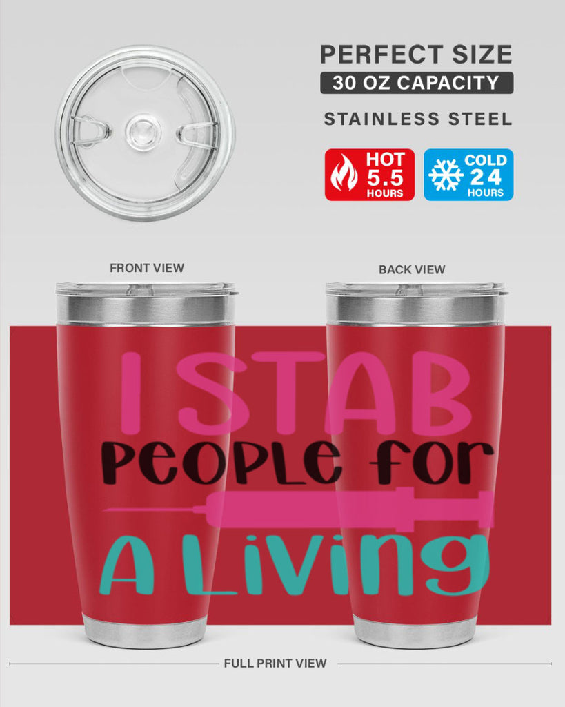 I Stab People For A Living Style Style 164#- nurse- tumbler