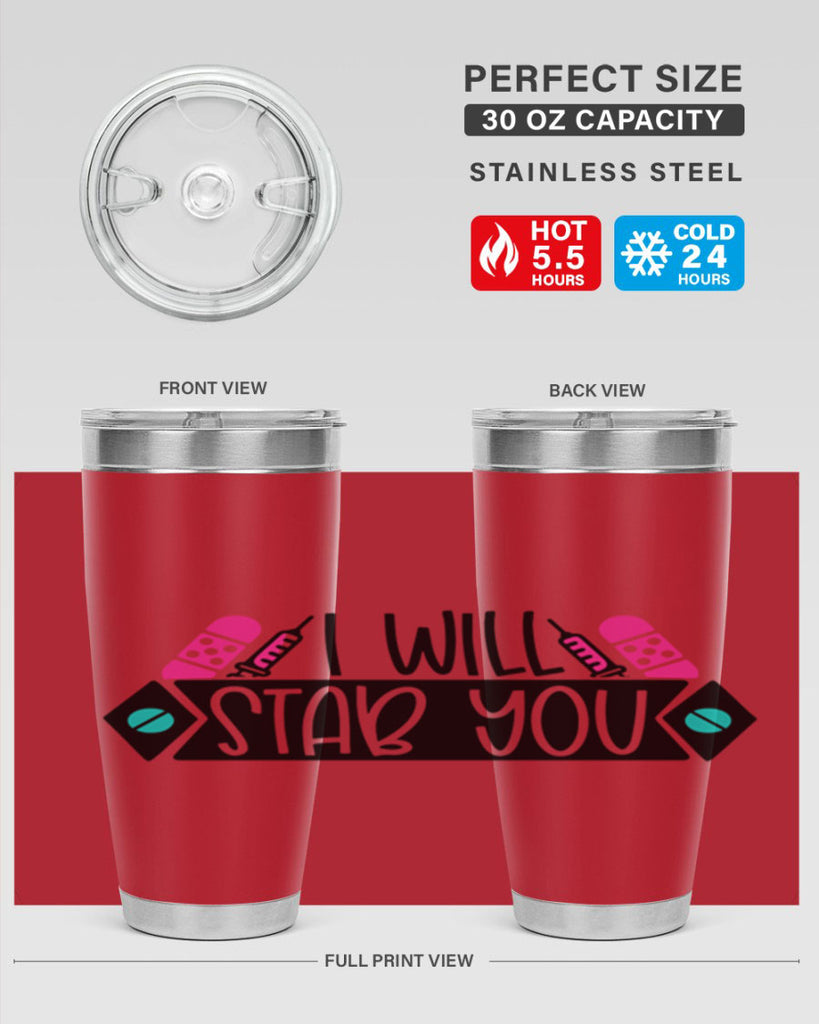 I Will Stab You Style Style 162#- nurse- tumbler