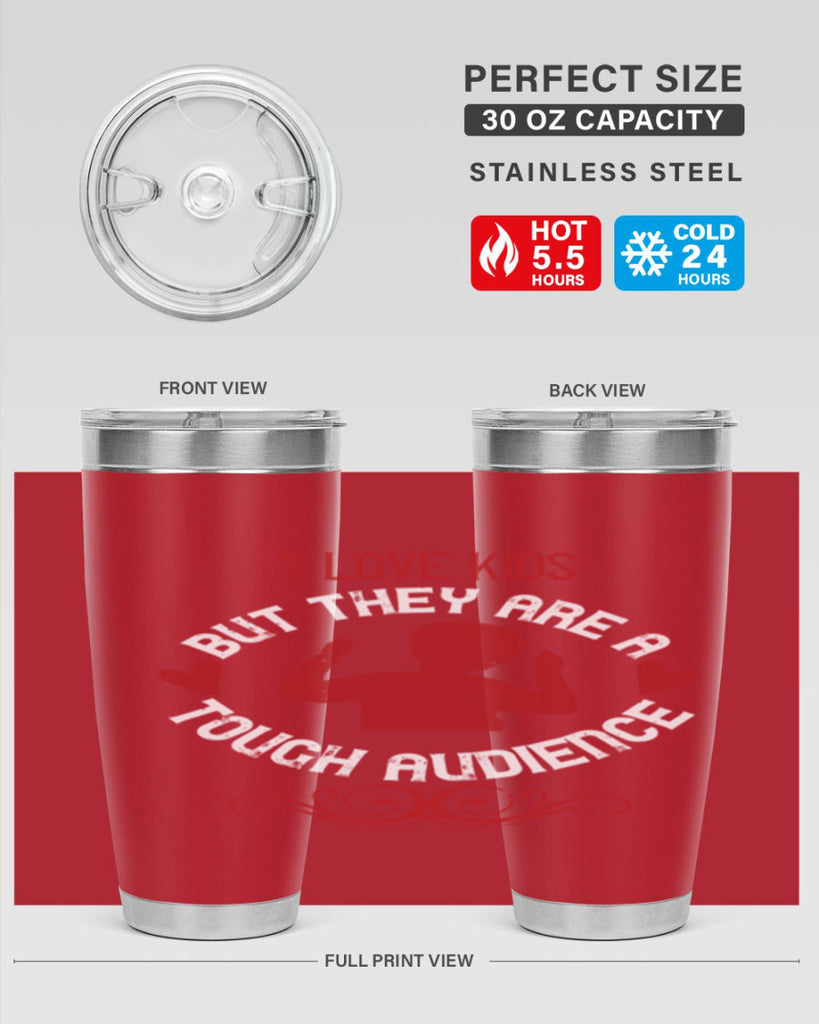 I love kids but they are a tough audience Style 36#- baby- Tumbler