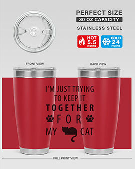 I’m Just Trying Style 61#- cat- Tumbler