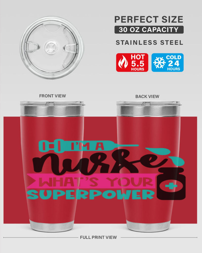 Im A Nurse Whats Your Superpower Style Style 156#- nurse- tumbler