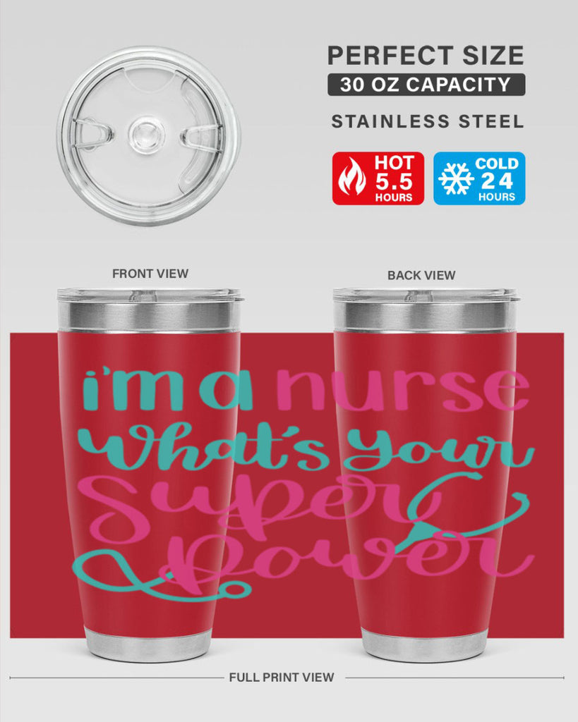Im A Nurse Whats Your Superpower Style Style 157#- nurse- tumbler