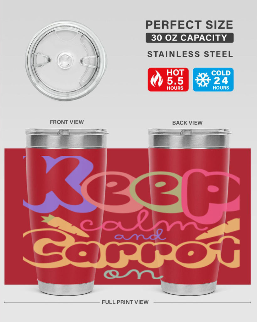 Keep calm and carrot on289#- spring- Tumbler