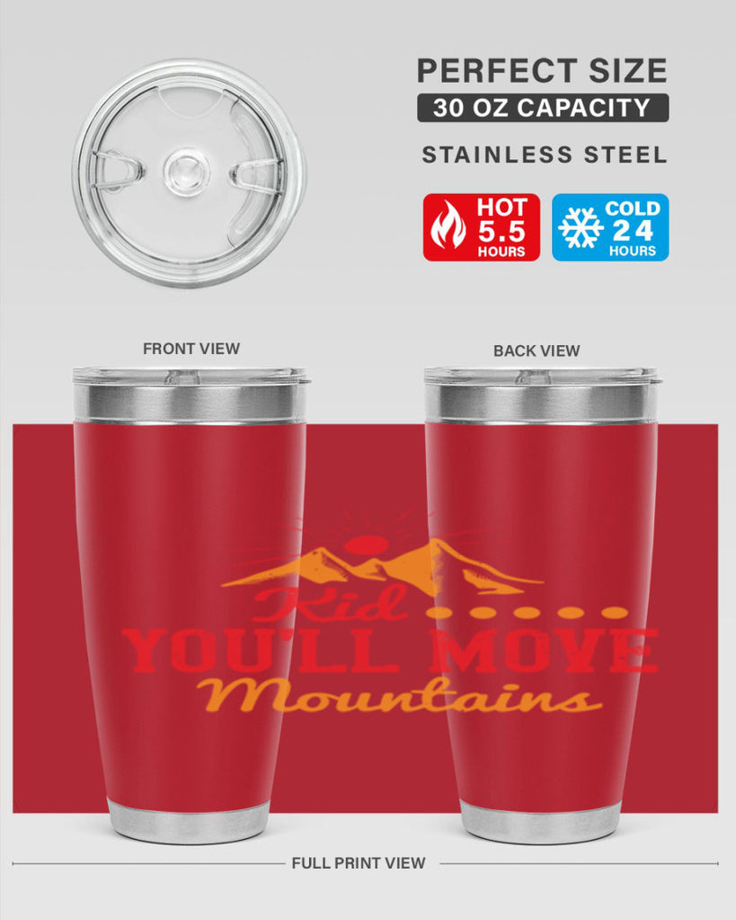 Kid youll move mountains Style 28#- baby- Tumbler