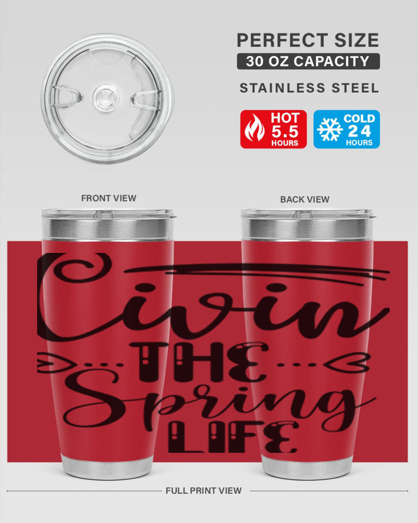 LIVIN the SPRING LIFE  318#- spring- Tumbler