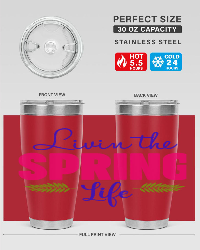 Livin the Spring Life 314#- spring- Tumbler