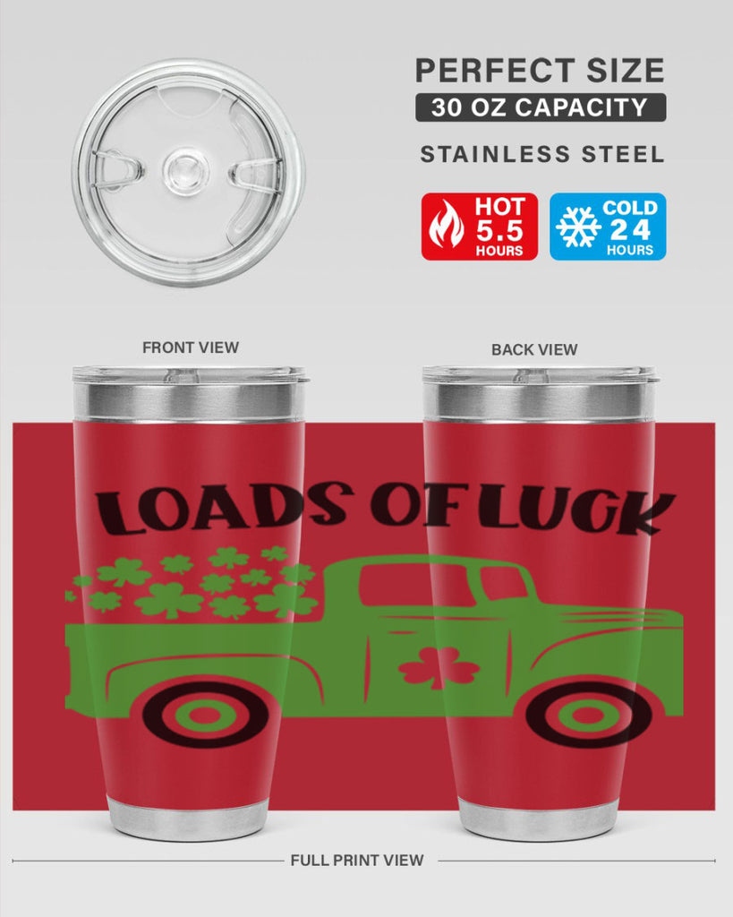 Loads Of Luck Style 66#- St Patricks Day- Tumbler