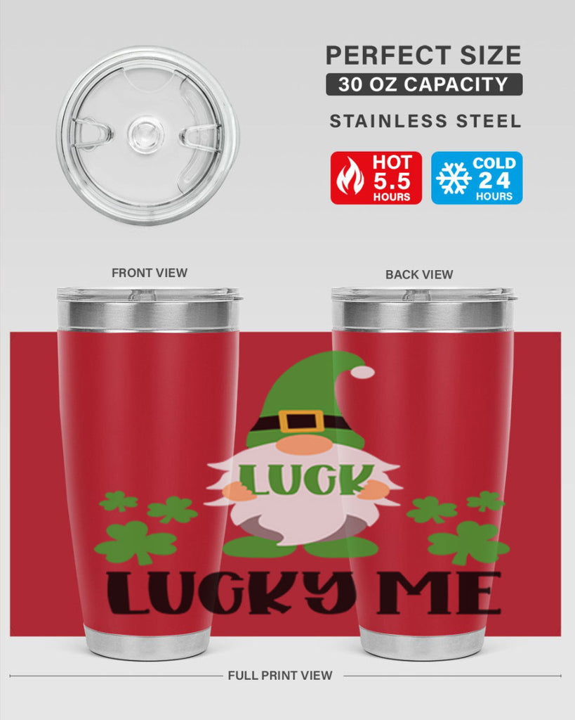 Luck Lucky Me Style 61#- St Patricks Day- Tumbler