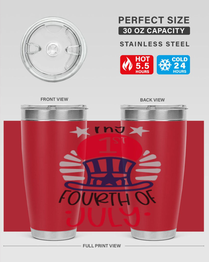 My st Fourth Of July Style 168#- Fourt Of July- Tumbler