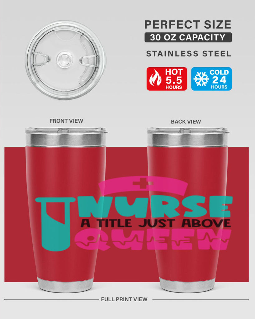 Nurse A Little Just Above Queen Style Style 121#- nurse- tumbler