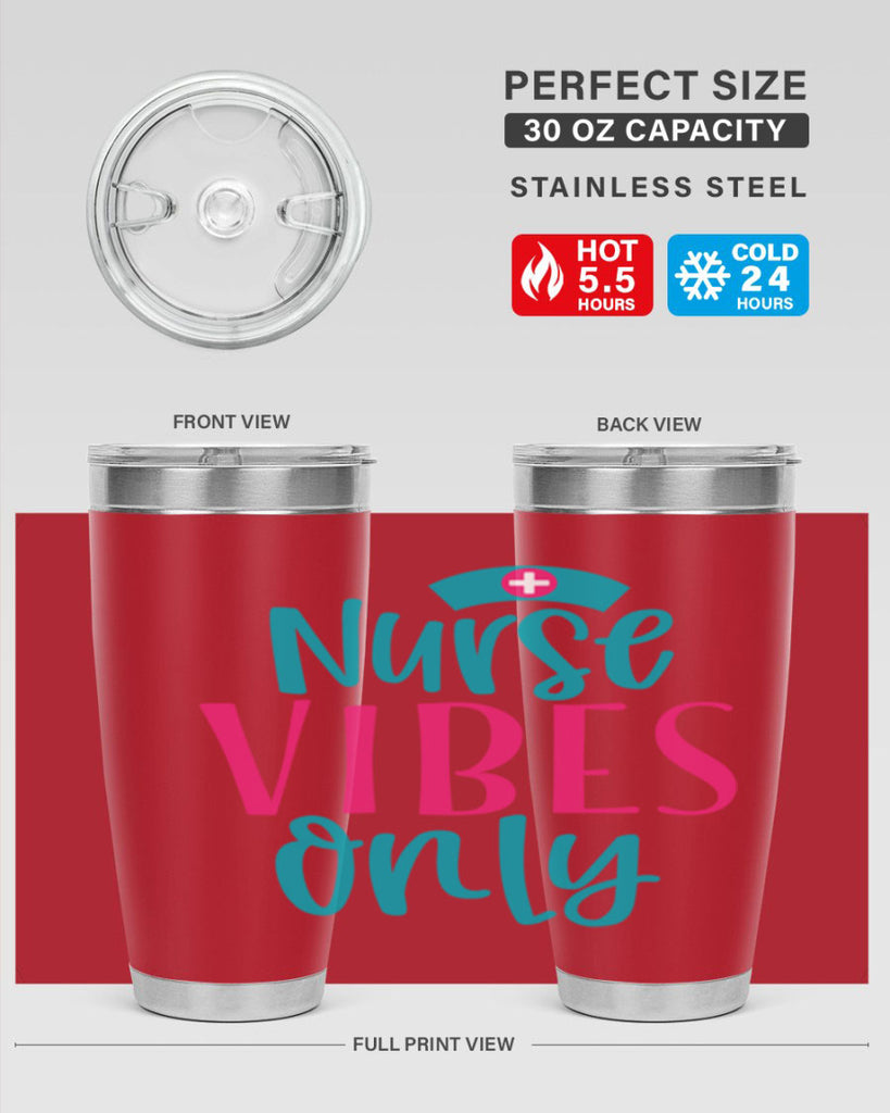 Nurse Vibes Only Style Style 94#- nurse- tumbler