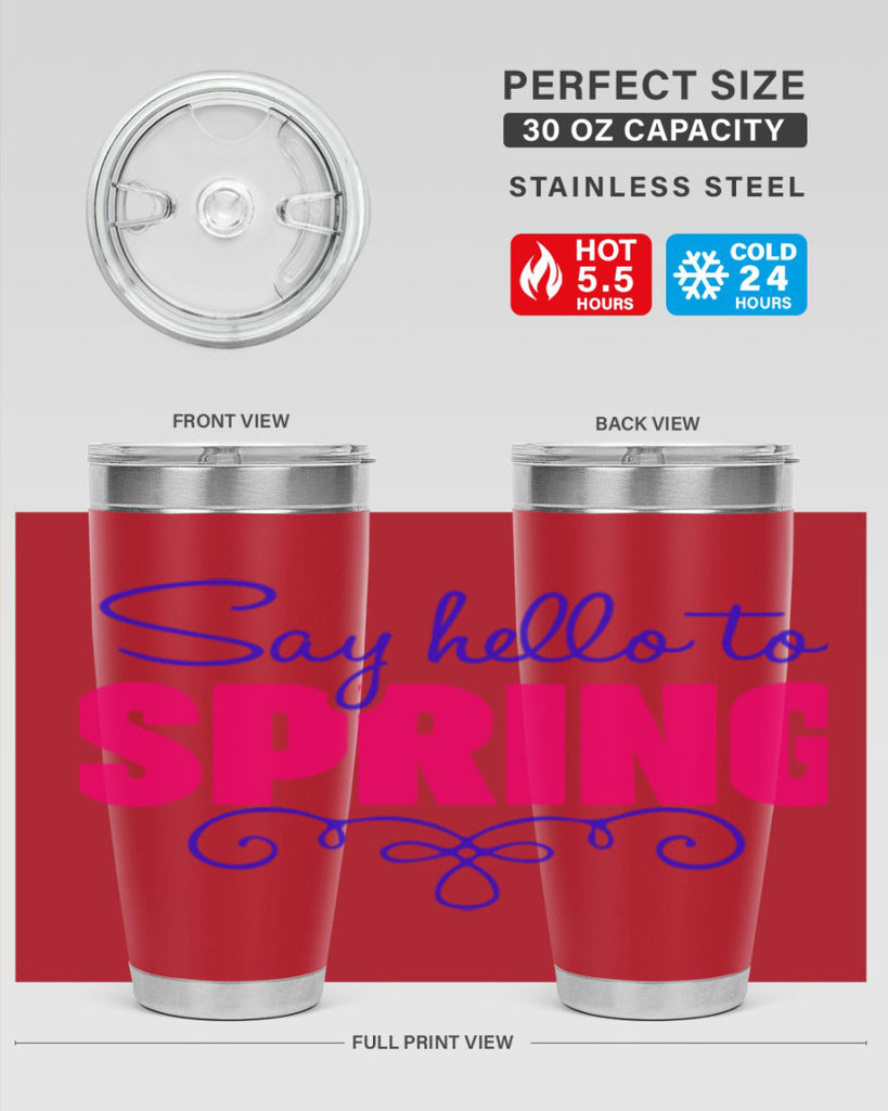 Say Hello to Spring 401#- spring- Tumbler