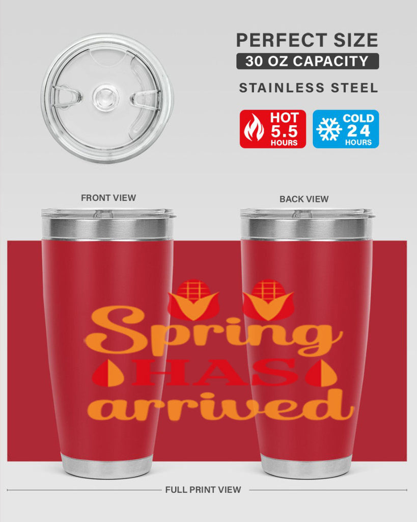 Spring has arrived 424#- spring- Tumbler