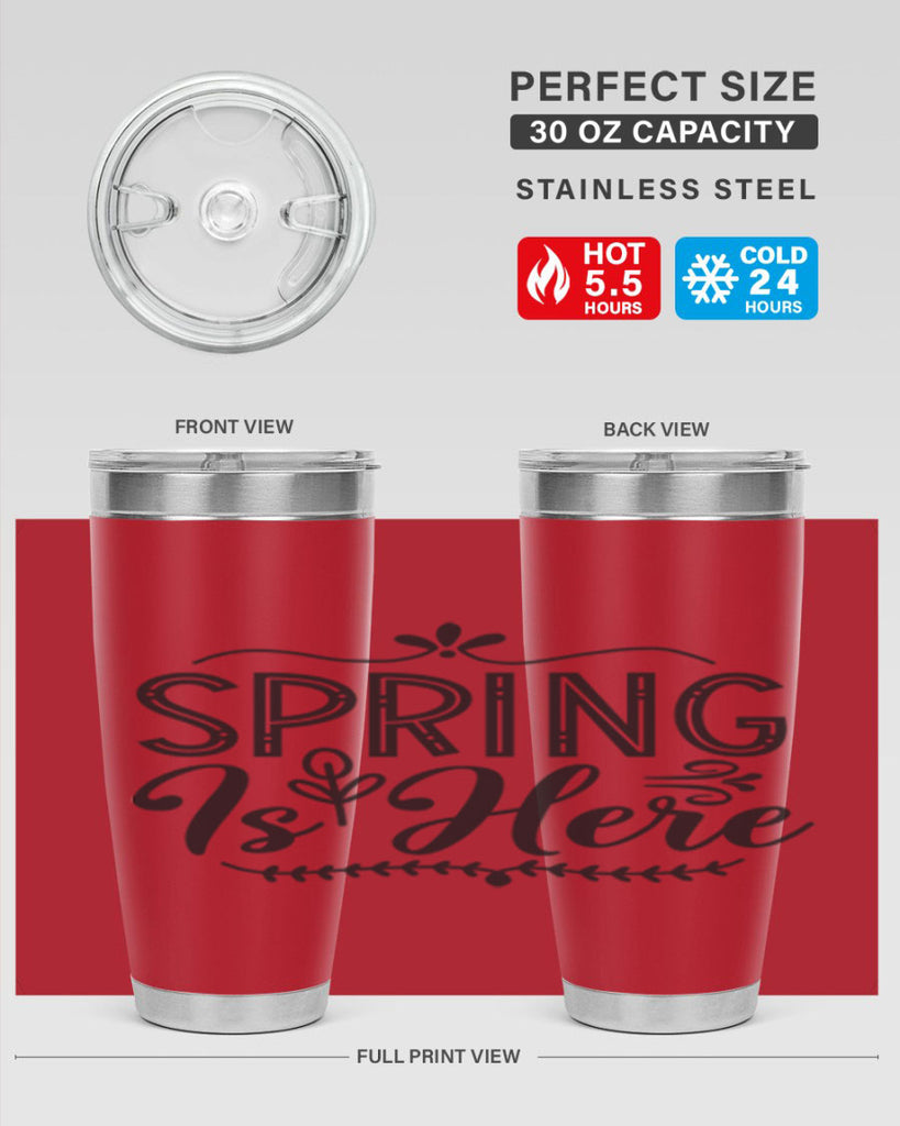 Spring is here 441#- spring- Tumbler