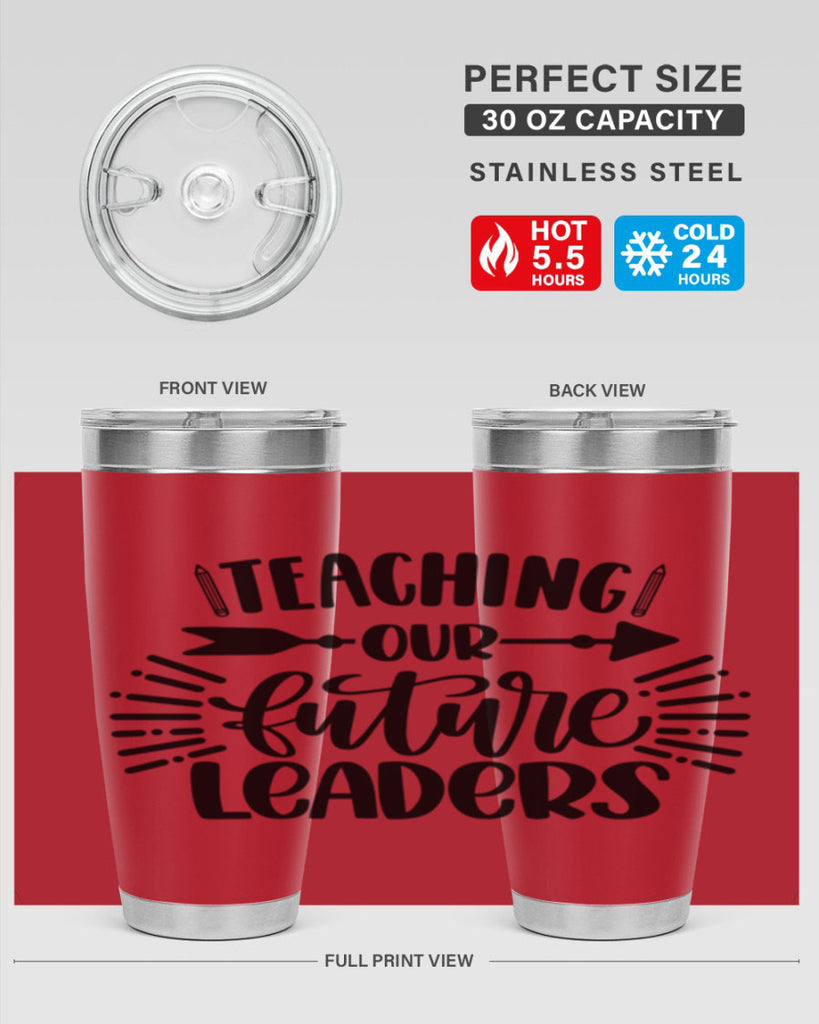 Teaching Our Future Style 37#- teacher- tumbler