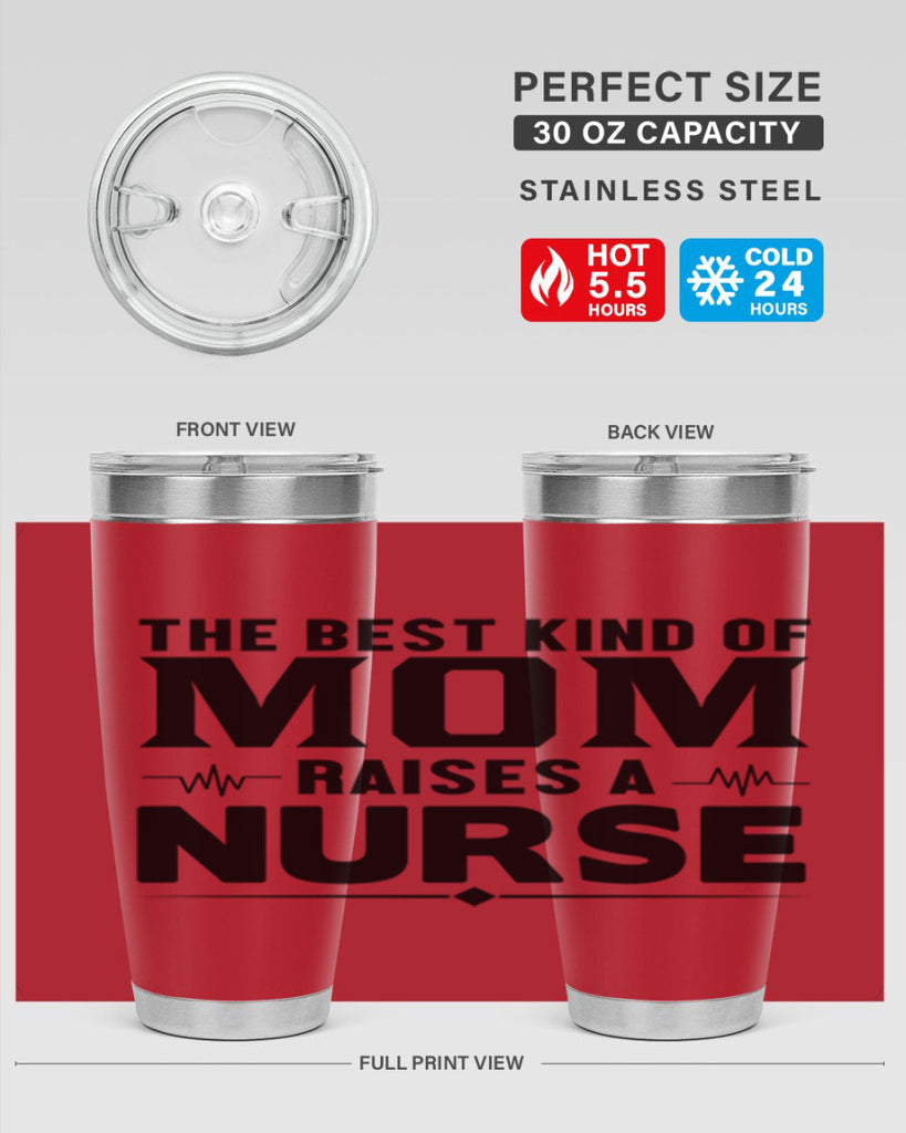 The best kind of mom Style 242#- nurse- tumbler