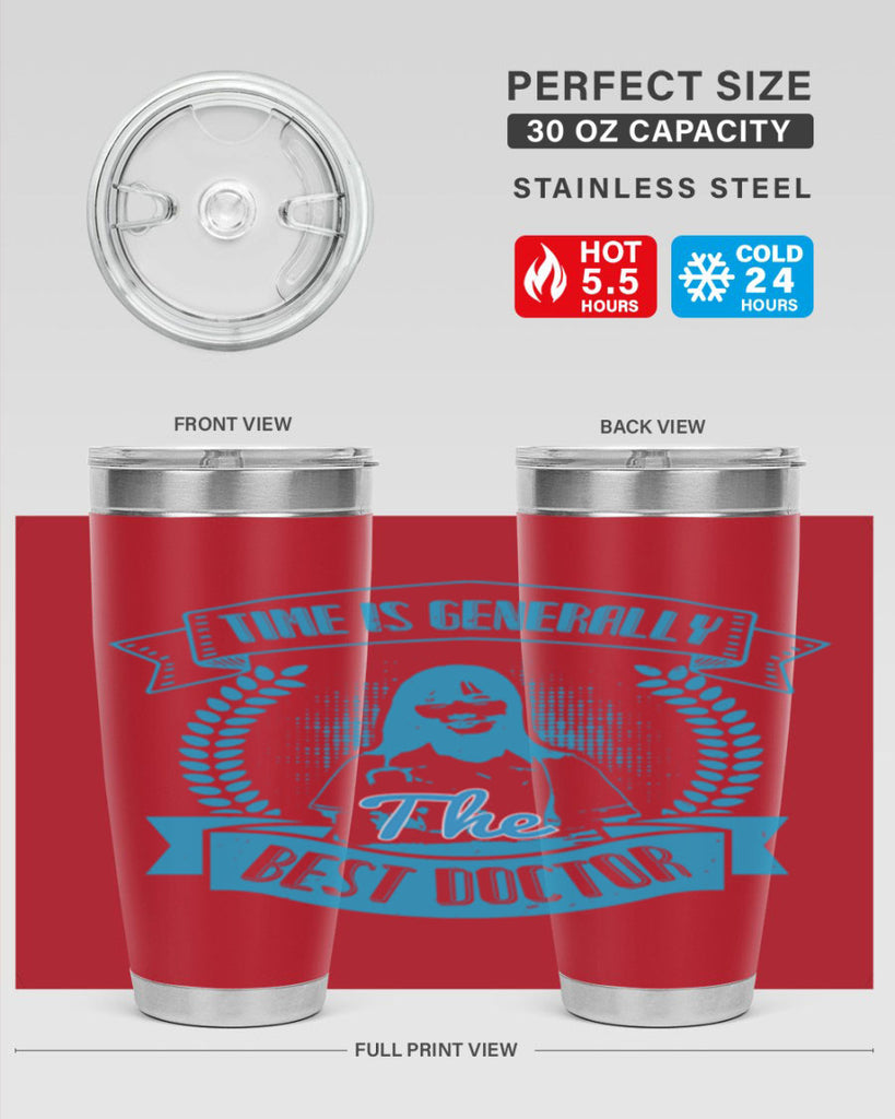 Time is generally the best doctor Style 12#- medical- tumbler