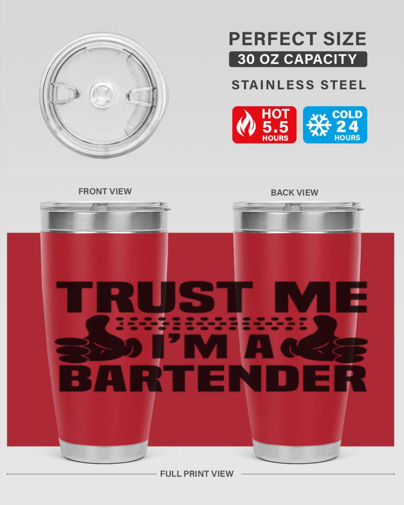 Trust me Style 11#- bartender- tumbler