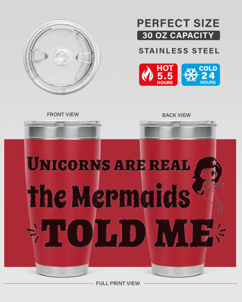 Unicorns are real the Mermaids 663#- mermaid- Tumbler