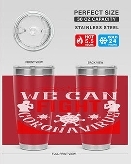 We Can Fight CoronaVirus Style 10#- corona virus- Tumbler