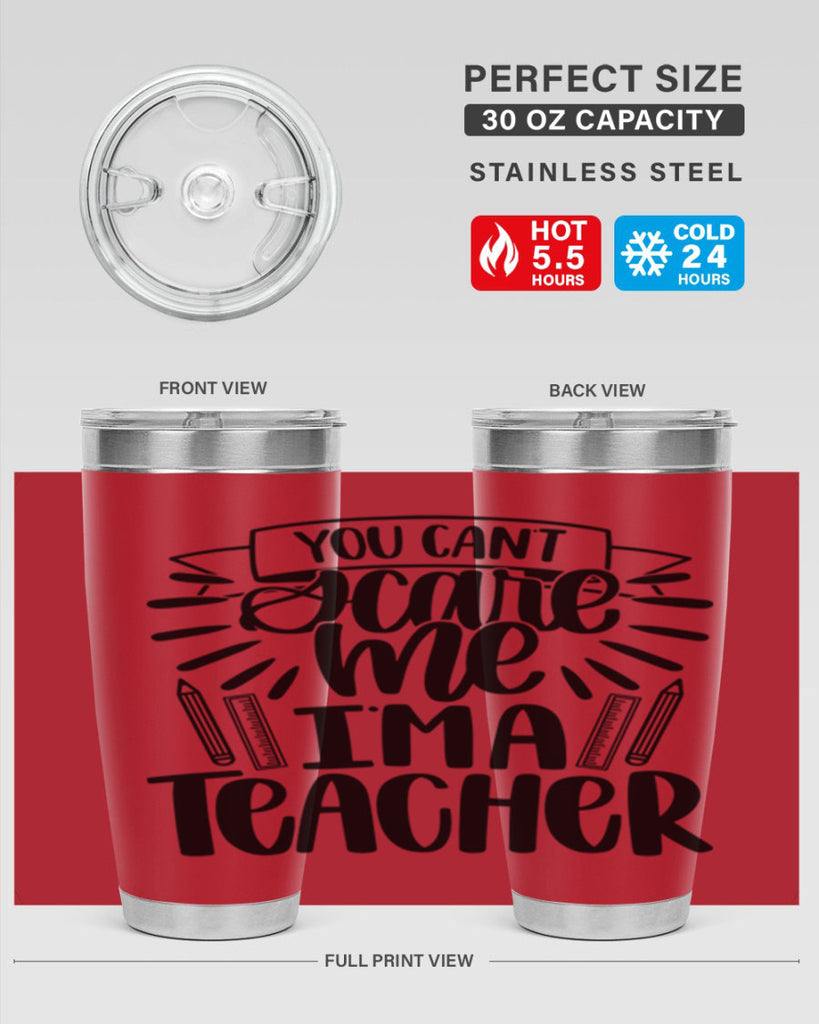 You Cant Scare Me Im Style 26#- teacher- tumbler