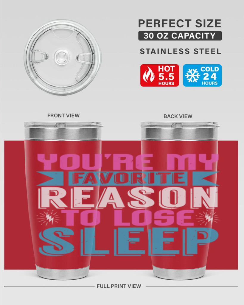 Youre my favorite season to lose sleep Style 156#- baby- tumbler