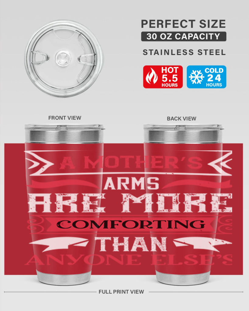 a mother’s arms are more 4#- mothers day- Tumbler