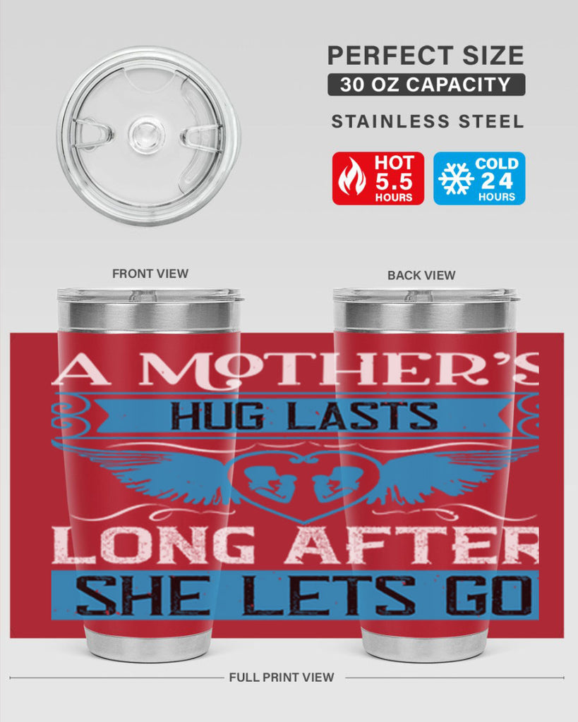 a mother’s hug lasts long 2#- mothers day- Tumbler