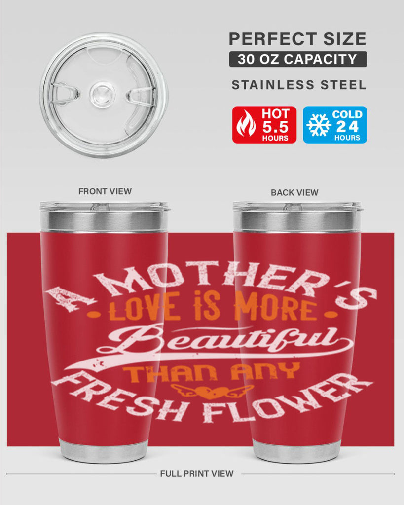 a mother’s love is more 98#- mothers day- Tumbler