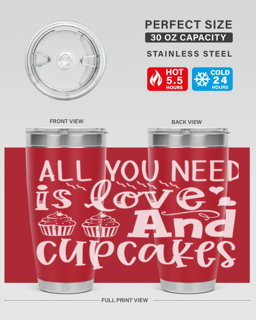 all you need is love and cupcakes 62#- kitchen- Tumbler