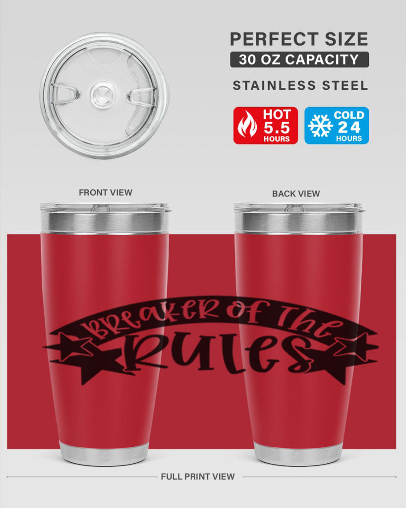 breaker of the rules 69#- fathers day- Tumbler