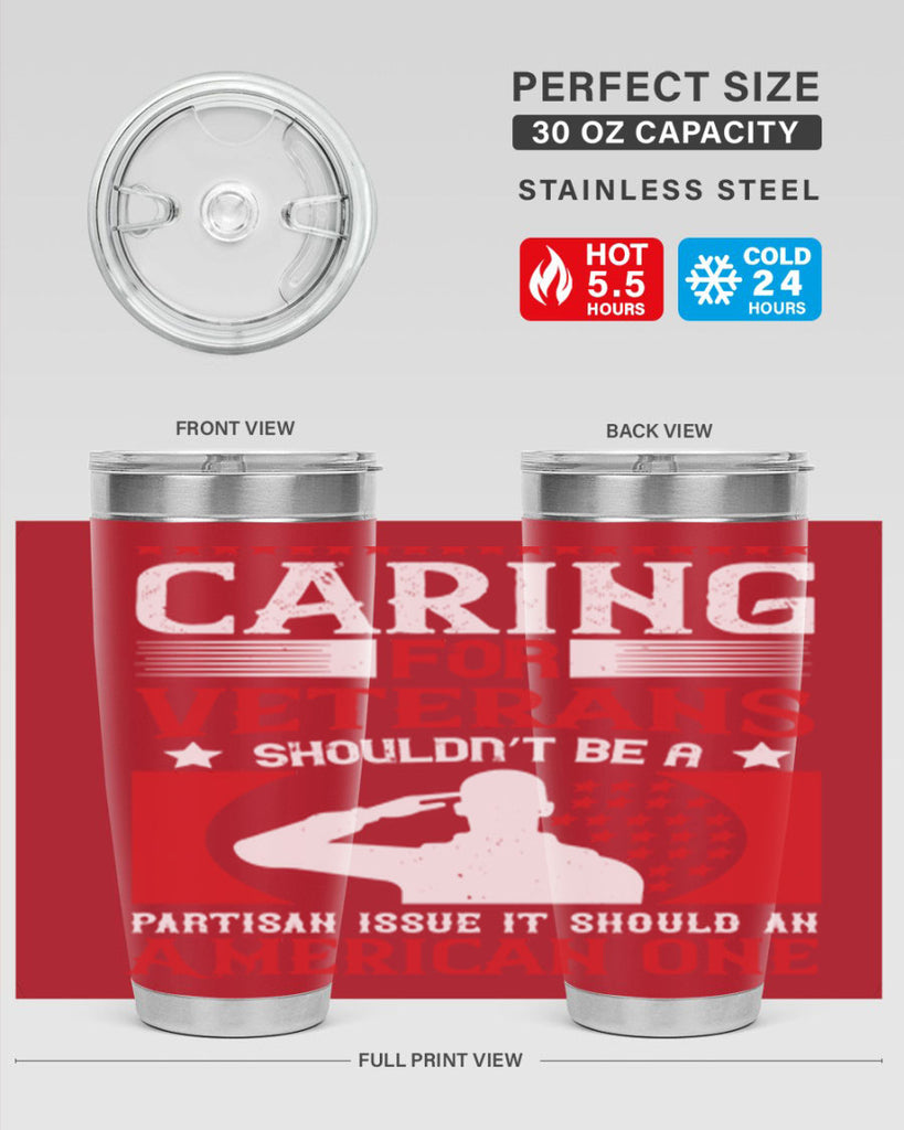 caring for veterans shouldn’t be a partisan issue it should an american one 68#- Veterns Day- Tumbler