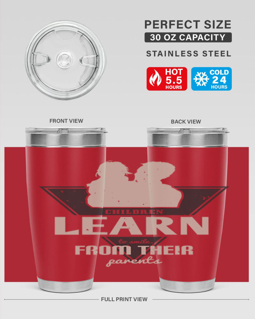 children learn to smile 250#- fathers day- Tumbler