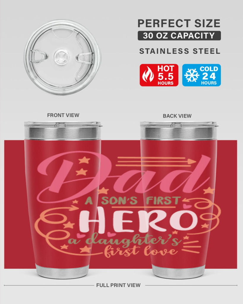 dad a son’s first hero a daughters first love 95#- fathers day- Tumbler