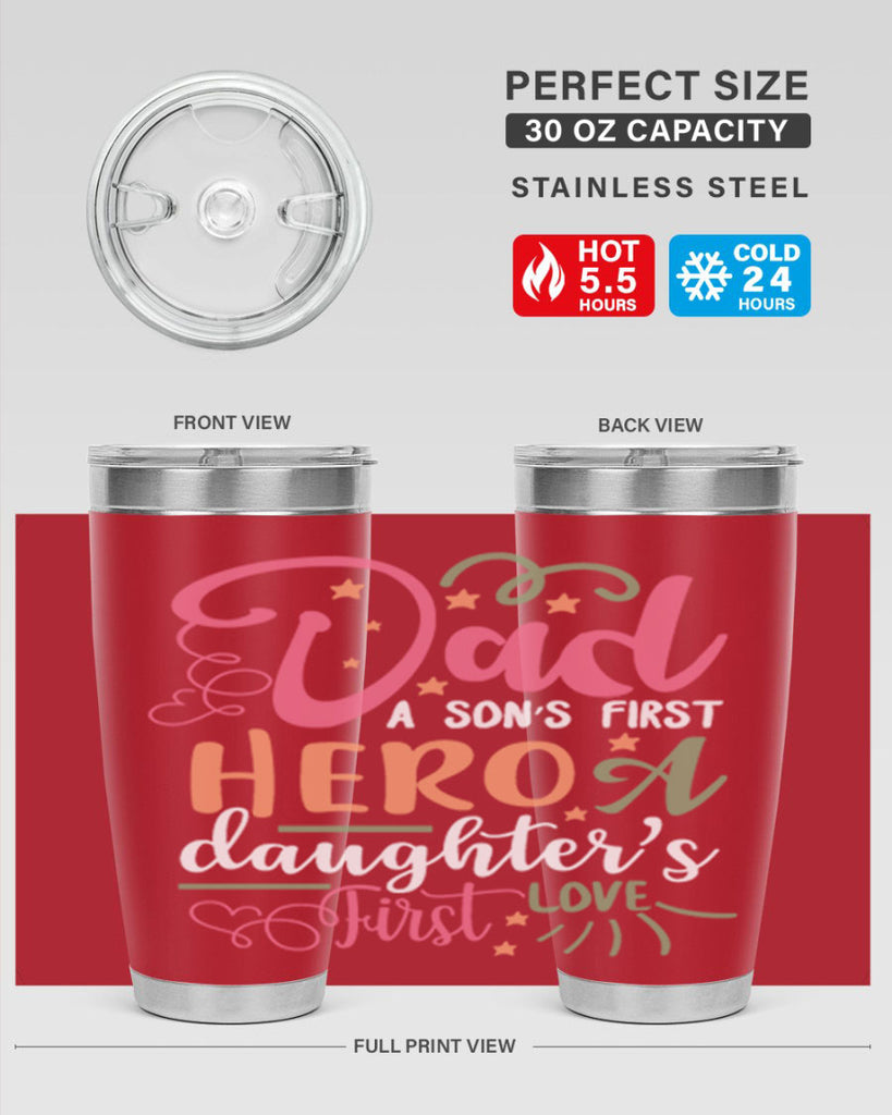 dad a son’s first hero a daughters first love 96#- fathers day- Tumbler