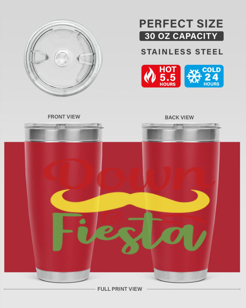 down to fiesta 3#- cinco de mayo- Tumbler