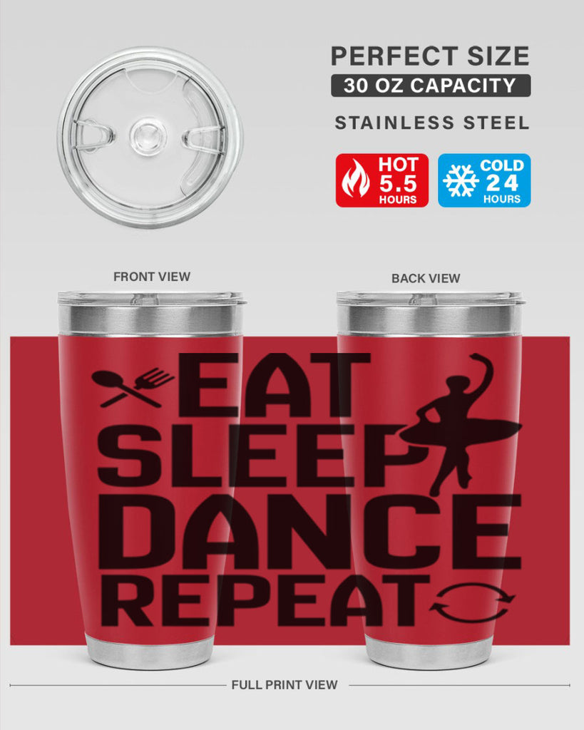 eat sleep dance repeat 35#- ballet- Tumbler