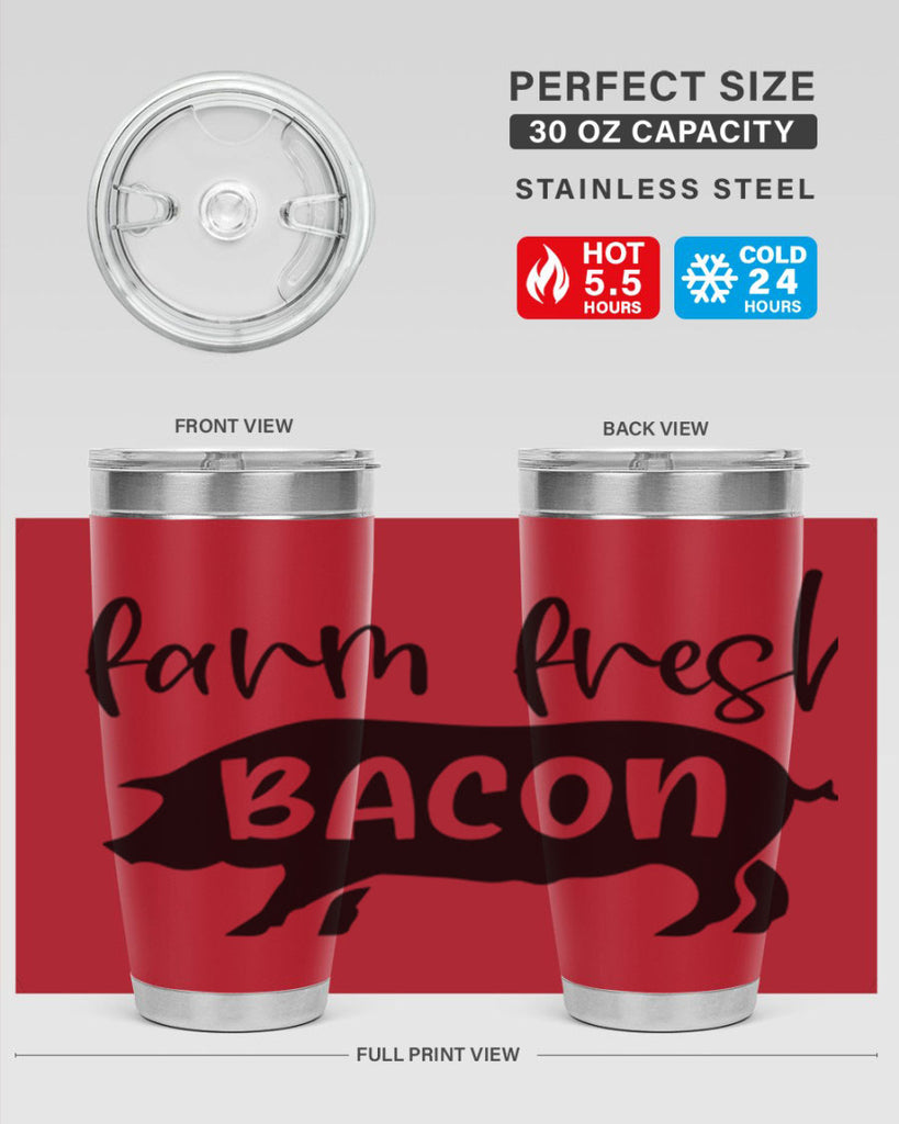 farm fresh bacon 107#- kitchen- Tumbler