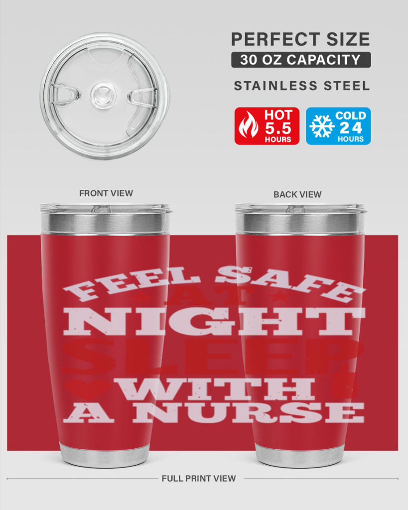 feel safe at night sleep with a nurse Style 225#- nurse- tumbler