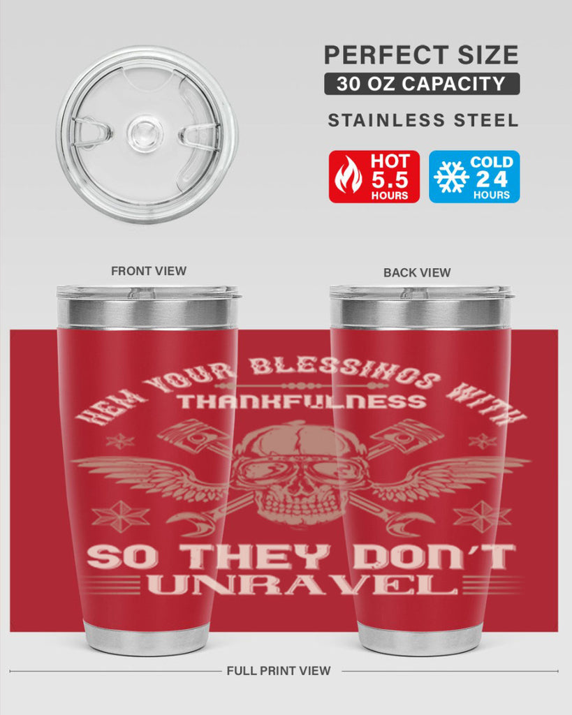 hem your blessings with thankfulness so they don’t unravel 34#- thanksgiving- Tumbler