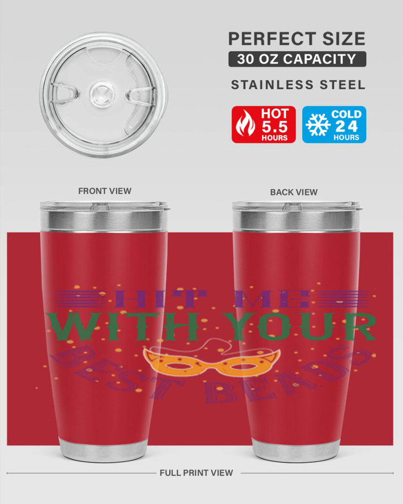 hit me with your best beads 69#- mardi gras- Tumbler