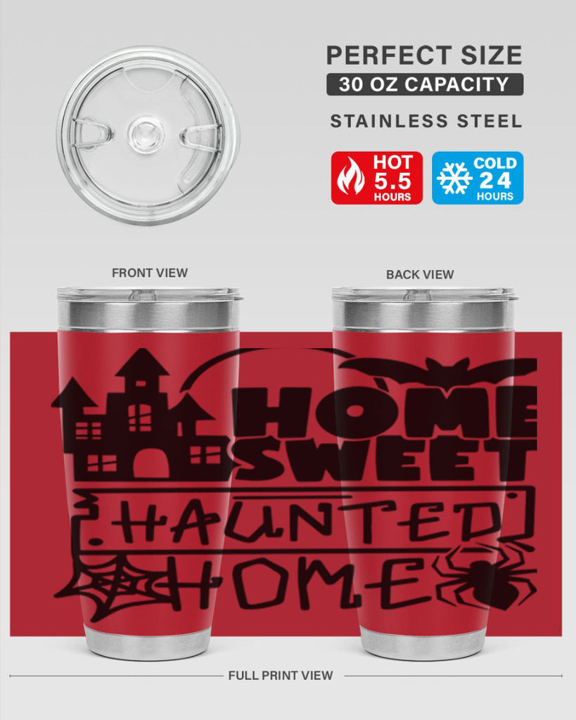 home sweet haunted home 57#- halloween- Tumbler