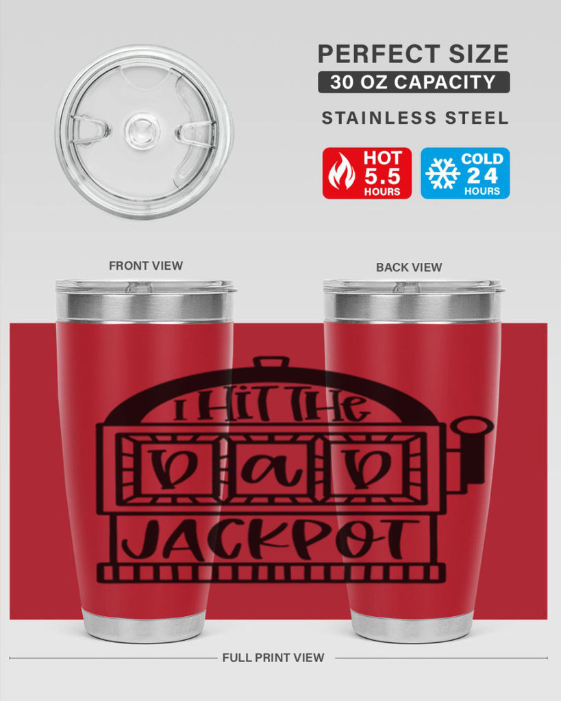 i hit the dad jackpot 43#- fathers day- Tumbler