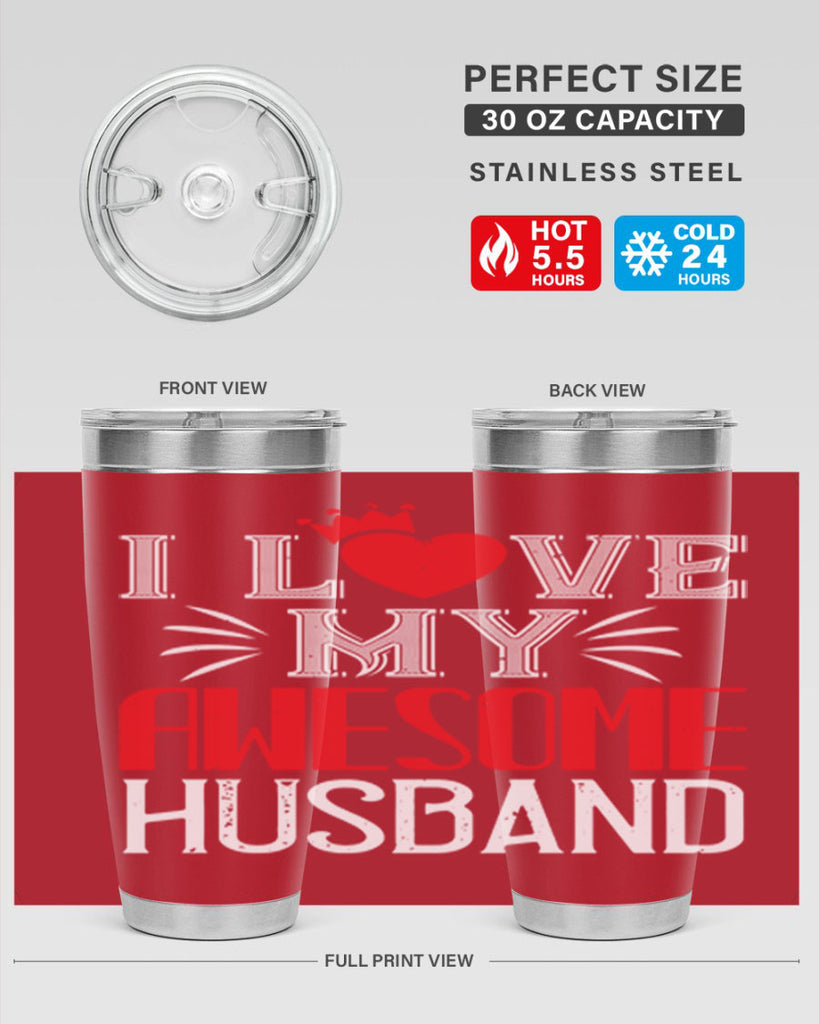 i love my awesome husband 56#- valentines day- Tumbler
