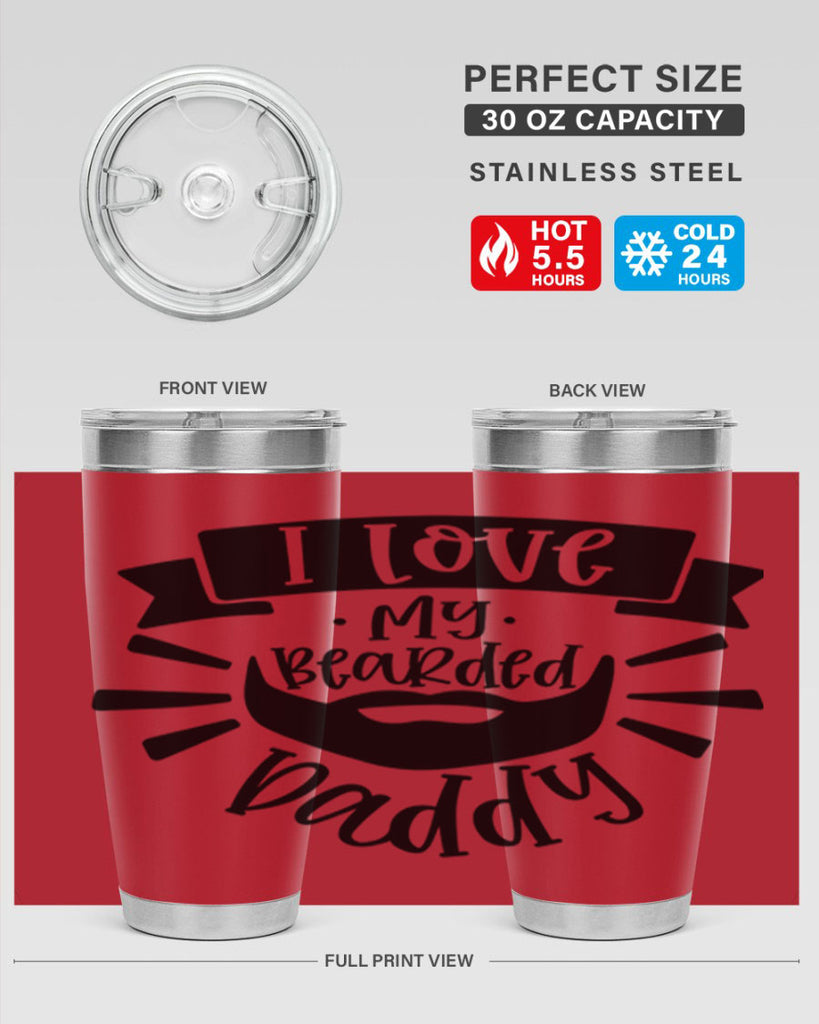 i love my bearded daddy 42#- fathers day- Tumbler