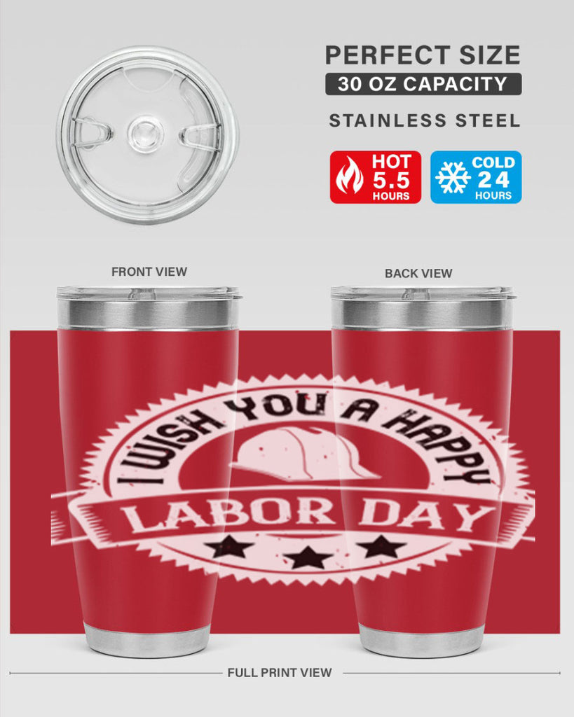 i wish you a happy labor day 37#- labor day- Tumbler