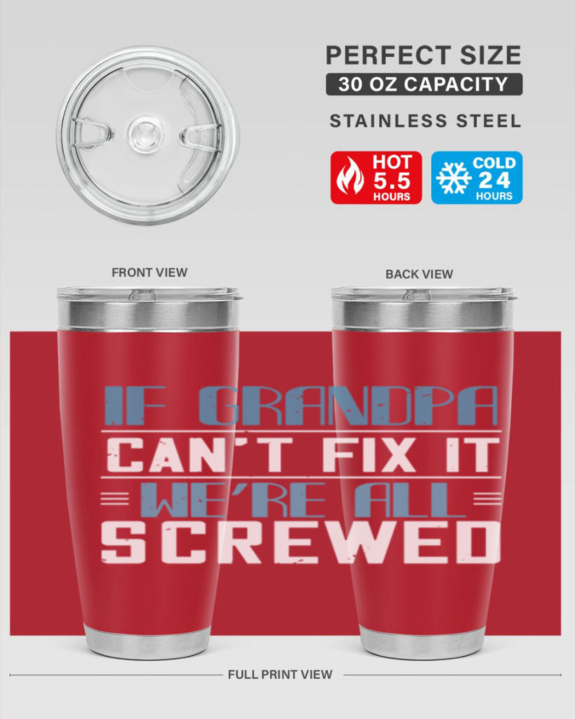 if grandpa cant fix it 33#- grandpa - papa- Tumbler