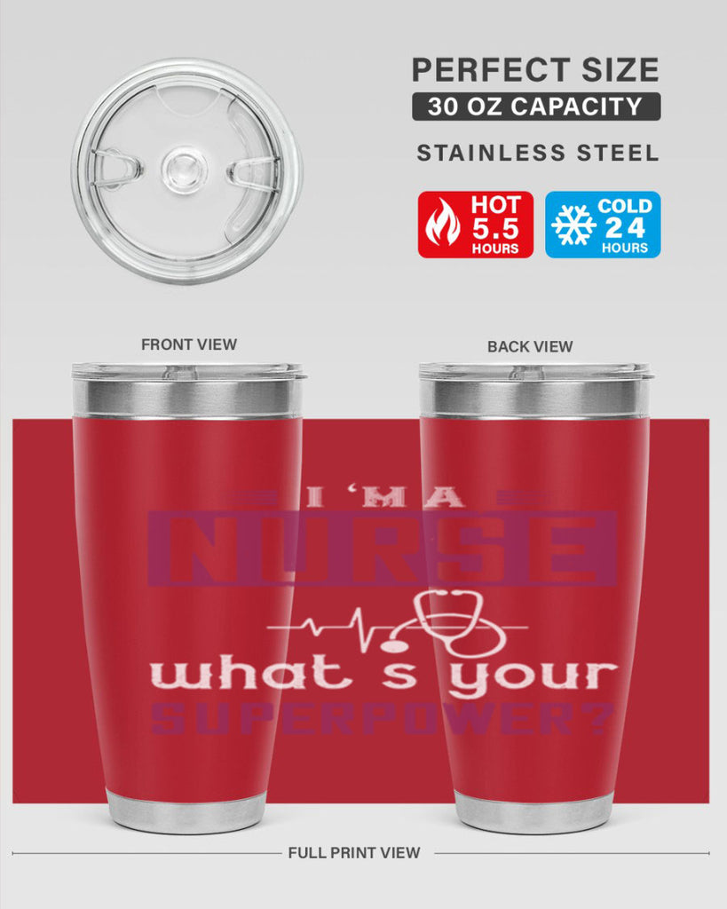 im anurse whats your superpower Style 302#- nurse- tumbler